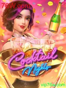 CocktailNights: Um Mergulho no Mundo dos Jogos com 76W.com