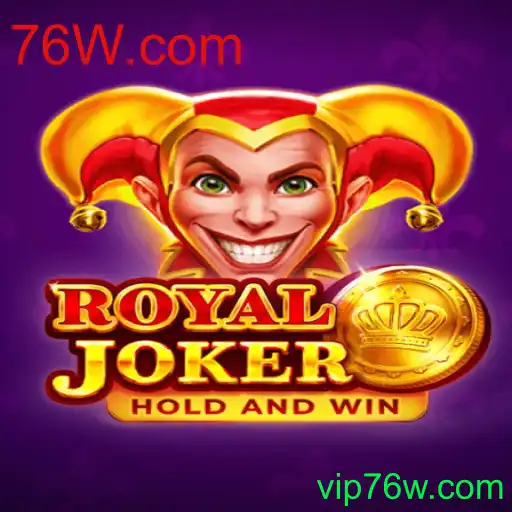 Descubra o Universo Empolgante de Royaljoker em 76W.com